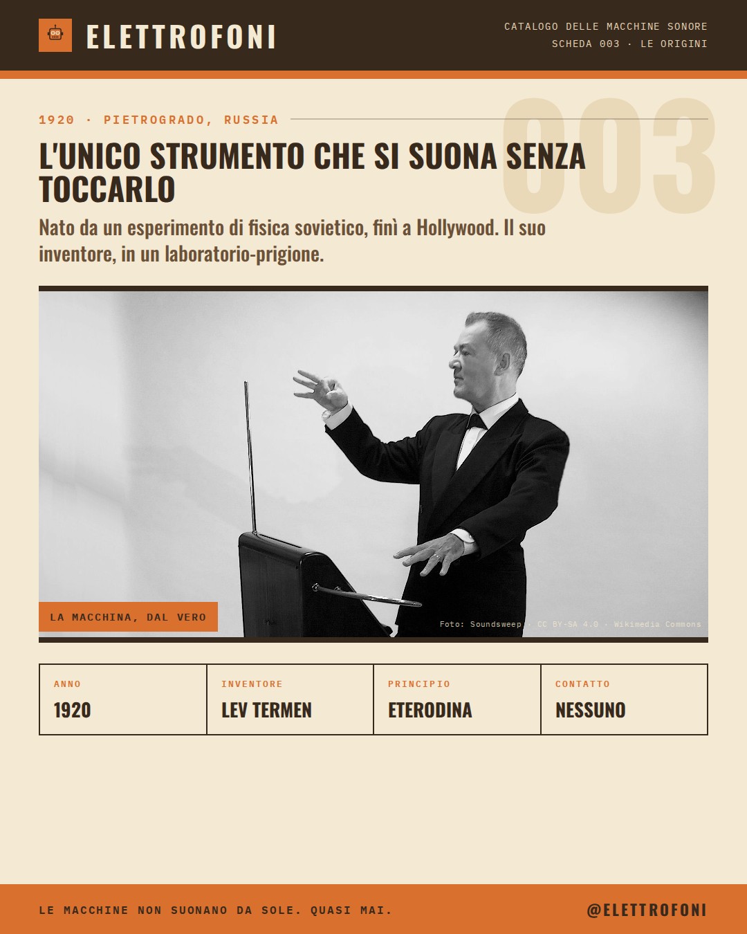 Theremin: fotografia dello strumento del 1920, costruito da Lev Termen. L'unico strumento che si suona senza toccarlo.